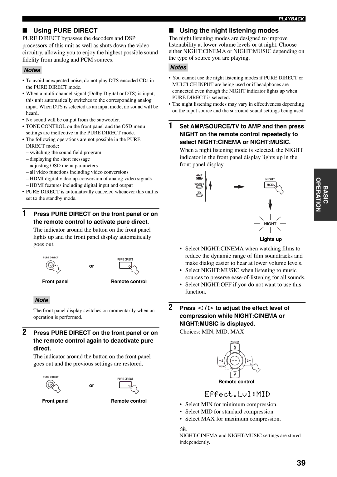 Yamaha HTR-5990 owner manual Using Pure Direct, Using the night listening modes, Choices MIN, MID, MAX, Lights up 