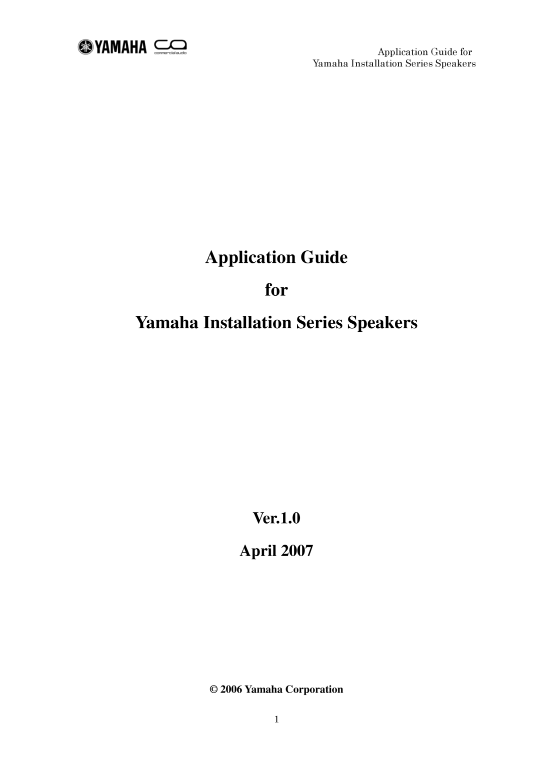 Yamaha IF2112 manual Application Guide For Yamaha Installation Series Speakers, Yamaha Corporation 