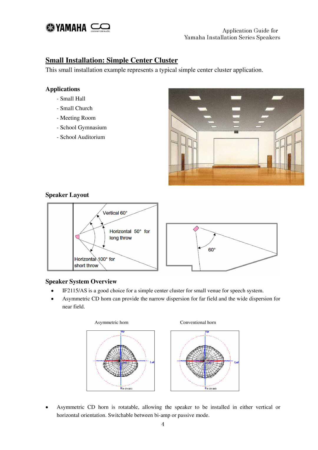 Yamaha IF2112 manual Small Installation Simple Center Cluster, Applications, Speaker Layout Speaker System Overview 