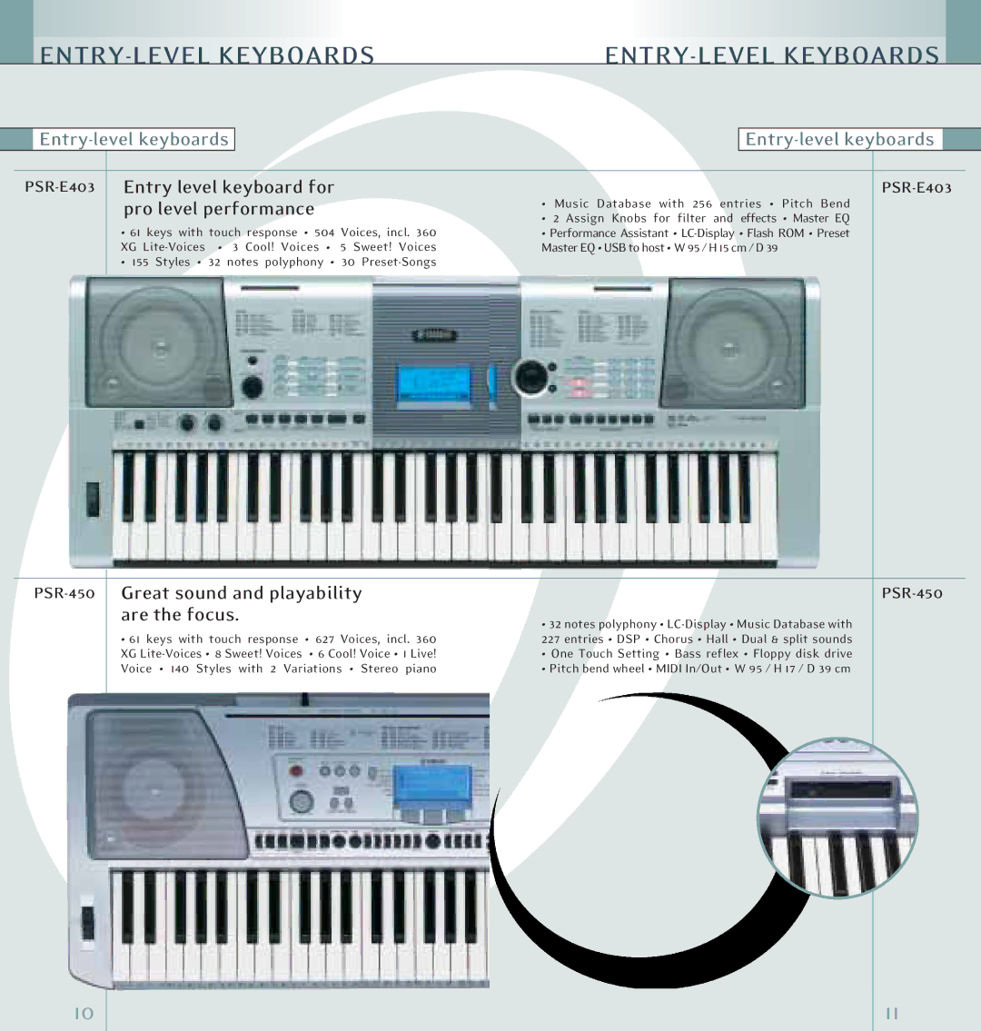 Yamaha Keyboards and Digital - Pianos Pro level performance, Great sound and playability are the focus, PSR-E403, PSR-450 