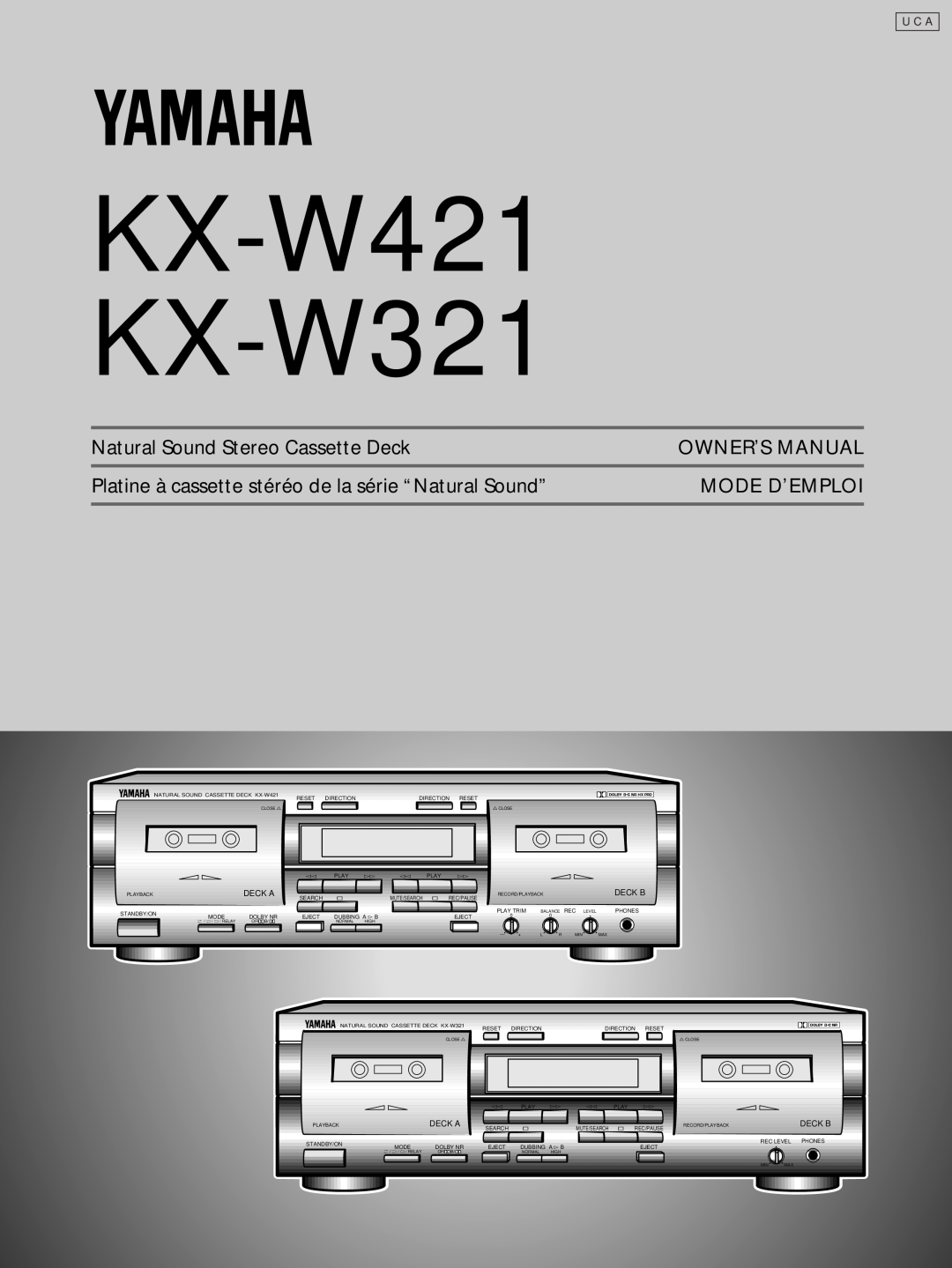 Yamaha owner manual KX-W421 KX-W321, Natural Sound Stereo Cassette Deck, Mode D’Emploi, Deck A, Deck B 