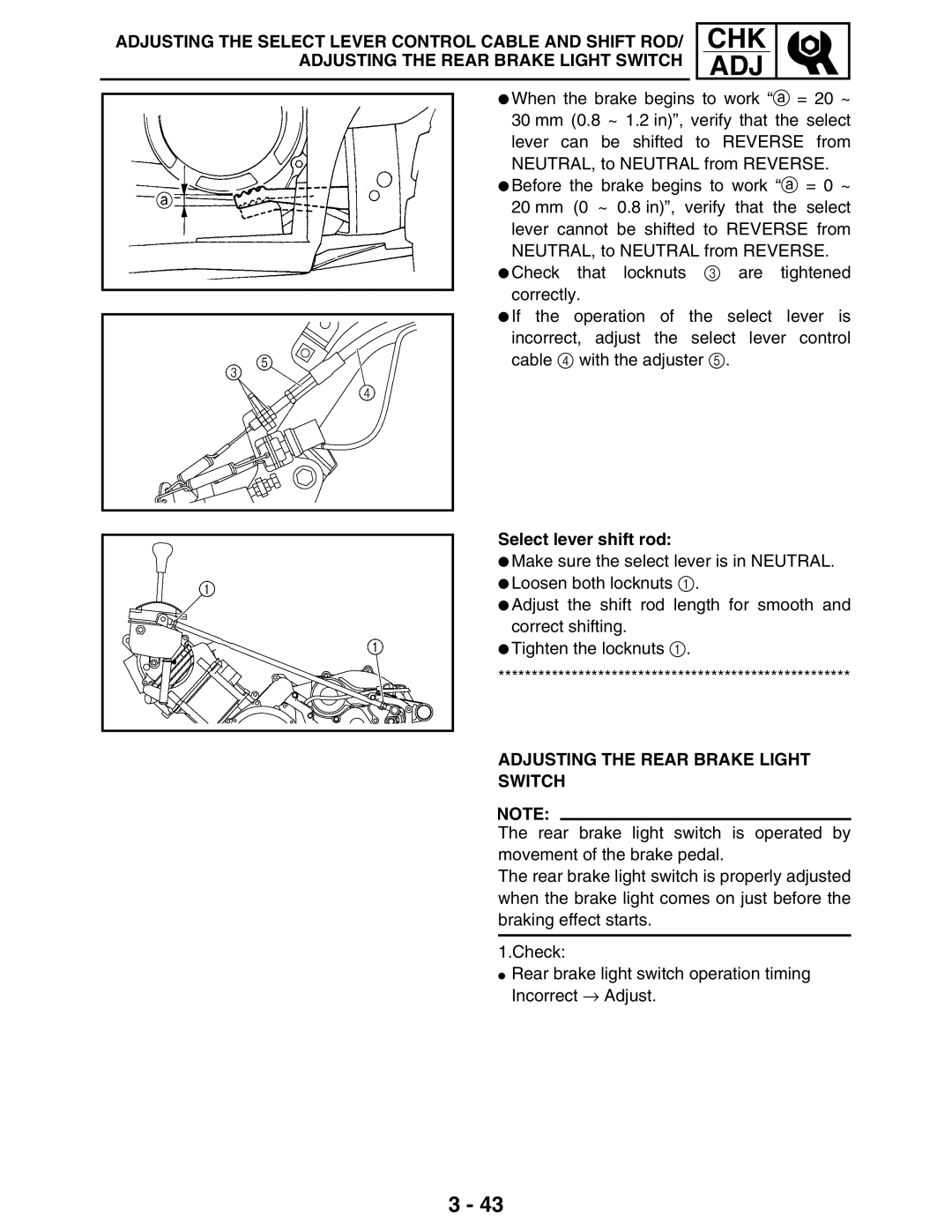 Yamaha LIT-11616-16-02, 5TE-F8197-10 service manual Select lever shift rod, Adjusting the Rear Brake Light Switch 