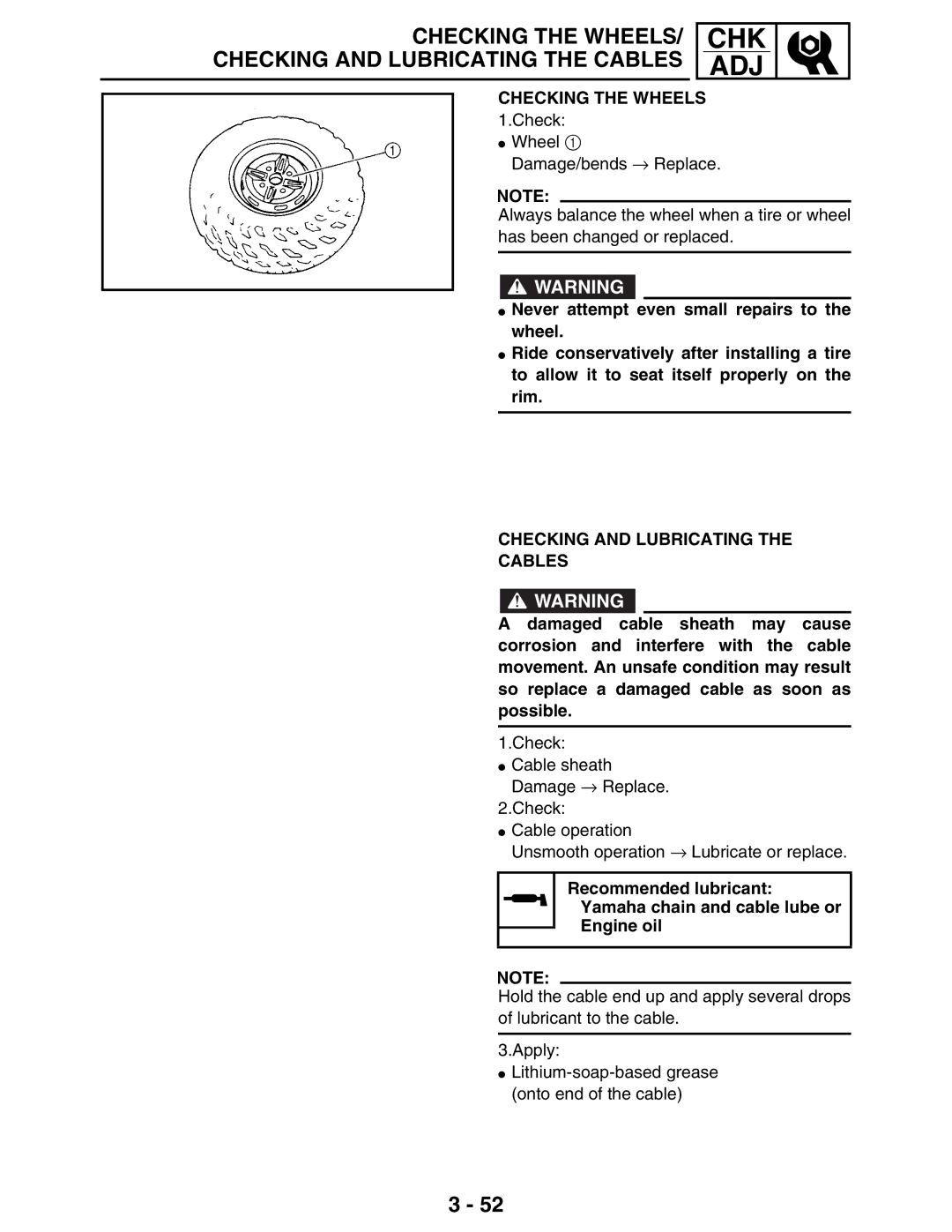 Yamaha 5TE-F8197-10, LIT-11616-16-02 service manual Checking the Wheels, Checking and Lubricating the Cables 