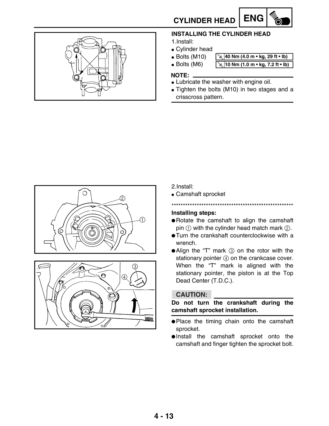 Yamaha LIT-11616-16-02, 5TE-F8197-10 service manual Installing the Cylinder Head, Installing steps 