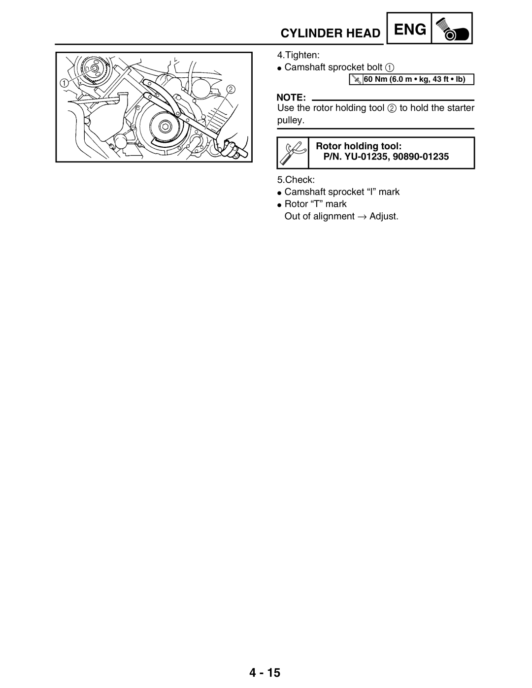 Yamaha LIT-11616-16-02, 5TE-F8197-10 service manual Tighten Camshaft sprocket bolt 