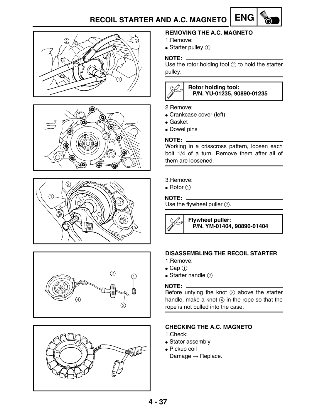 Yamaha LIT-11616-16-02, 5TE-F8197-10 Removing the A.C. Magneto, Flywheel puller YM-01404, Disassembling the Recoil Starter 