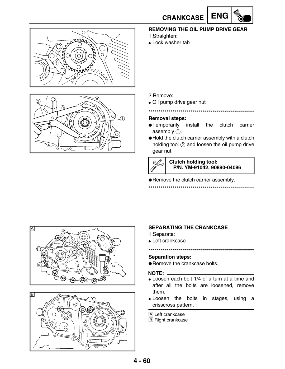 Yamaha 5TE-F8197-10 Removing the OIL Pump Drive Gear, Removal steps, Separating the Crankcase, Separation steps 