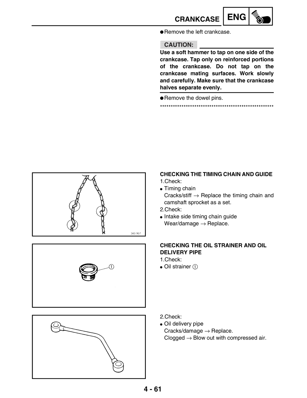 Yamaha LIT-11616-16-02, 5TE-F8197-10 Checking the Timing Chain and Guide, Checking the OIL Strainer and OIL Delivery Pipe 