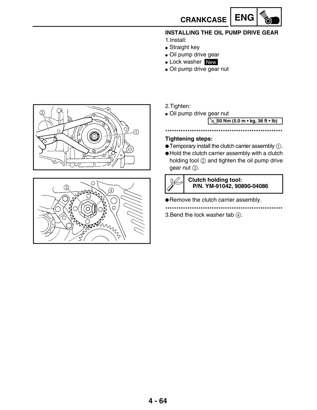 Yamaha 5TE-F8197-10, LIT-11616-16-02 service manual Installing the OIL Pump Drive Gear, Tightening steps 