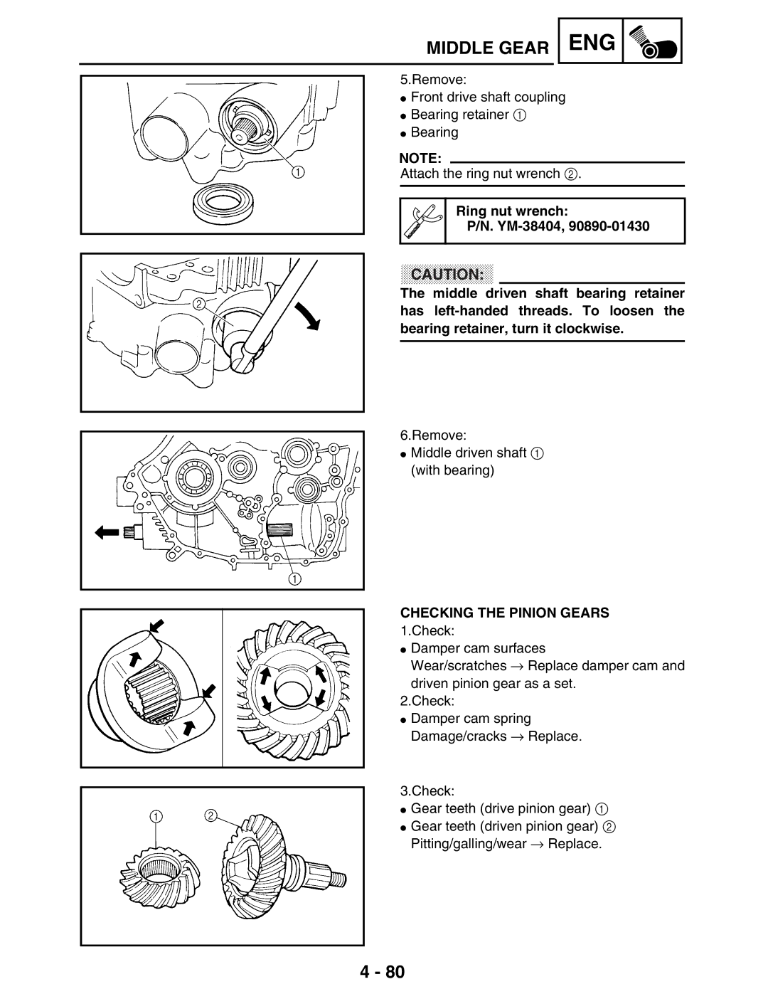 Yamaha 5TE-F8197-10, LIT-11616-16-02 service manual Ring nut wrench YM-38404, Checking the Pinion Gears 