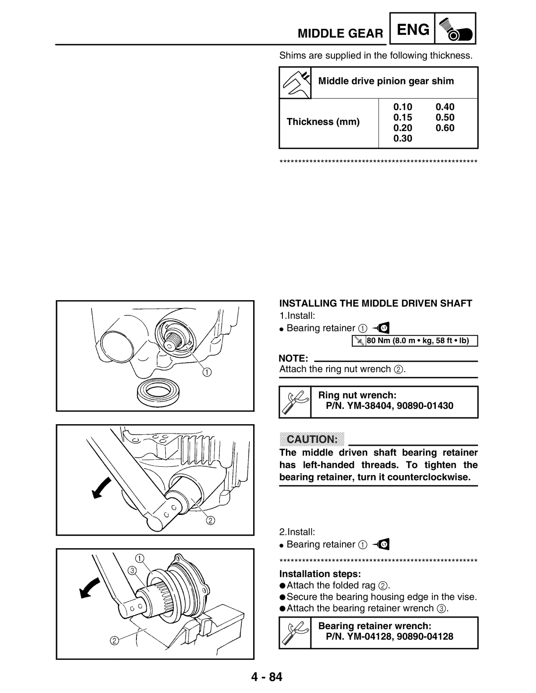 Yamaha 5TE-F8197-10, LIT-11616-16-02 service manual Installing the Middle Driven Shaft, Ring nut wrench YM-38404 