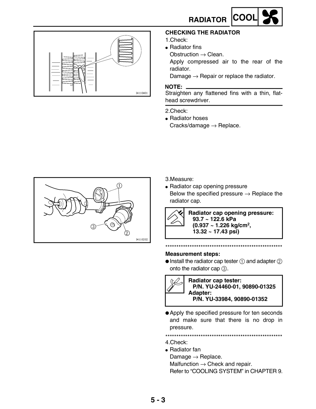 Yamaha 5TE-F8197-10, LIT-11616-16-02 service manual Checking the Radiator, Radiator cap tester YU-24460-01 Adapter YU-33984 