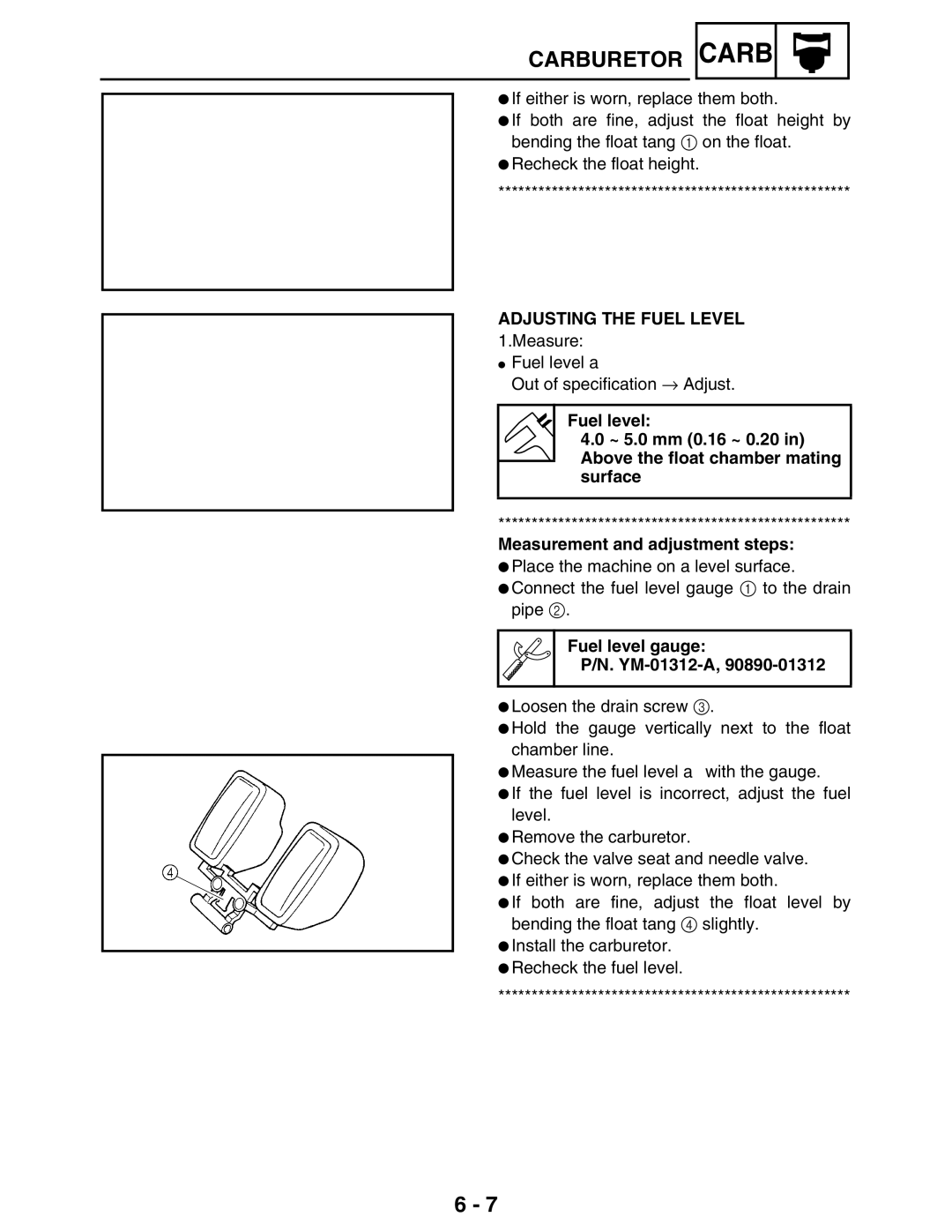 Yamaha LIT-11616-16-02, 5TE-F8197-10 service manual Adjusting the Fuel Level, Fuel level gauge YM-01312-A 