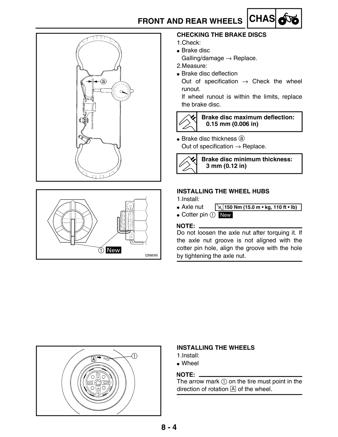 Yamaha 5TE-F8197-10 Checking the Brake Discs, Brake disc maximum deflection 15 mm 0.006, Installing the Wheel Hubs 