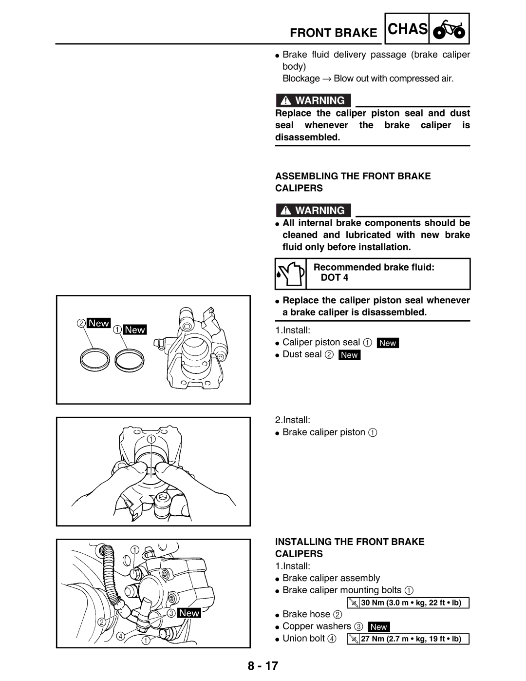 Yamaha LIT-11616-16-02, 5TE-F8197-10 service manual Assembling the Front Brake Calipers, Installing the Front Brake Calipers 