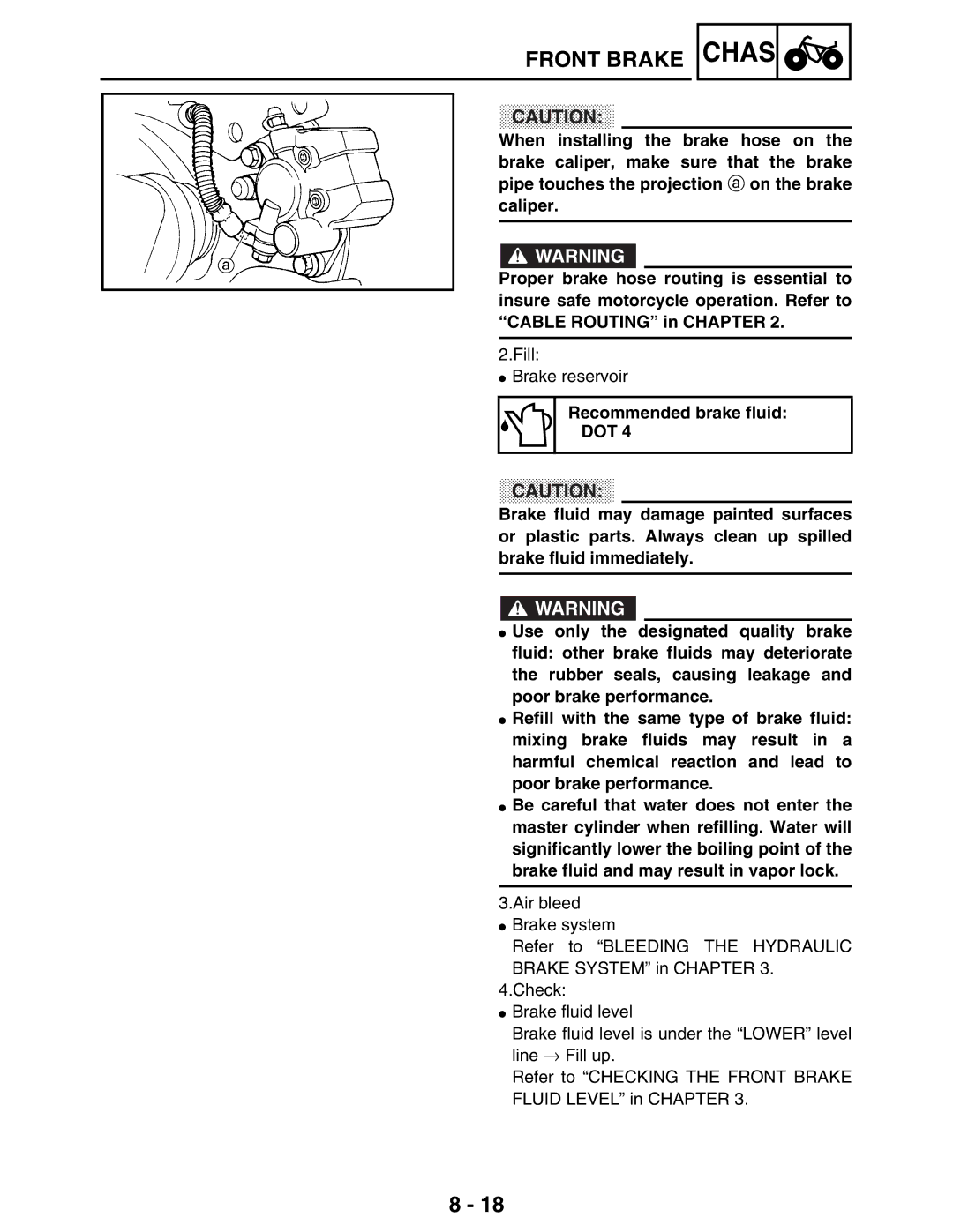 Yamaha 5TE-F8197-10, LIT-11616-16-02 service manual Fill Brake reservoir 