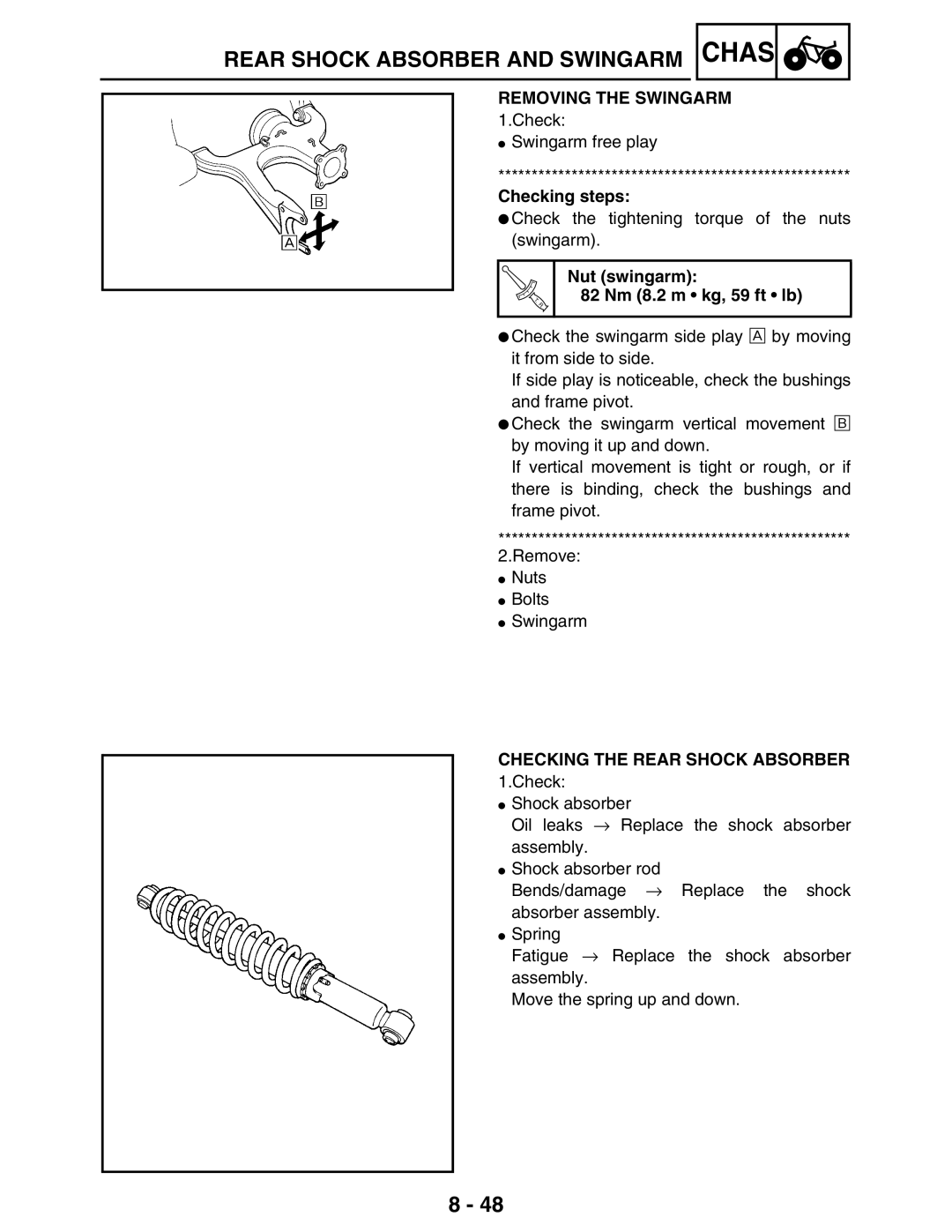 Yamaha 5TE-F8197-10 Removing the Swingarm, Nut swingarm 82 Nm 8.2 m kg, 59 ft lb, Checking the Rear Shock Absorber 