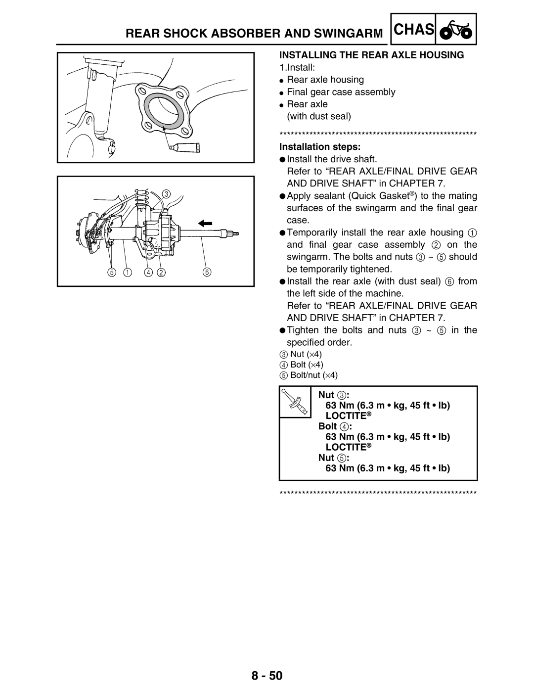 Yamaha 5TE-F8197-10 service manual Installing the Rear Axle Housing, Nut 63 Nm 6.3 m kg, 45 ft lb Loctite Bolt Loctite Nut 