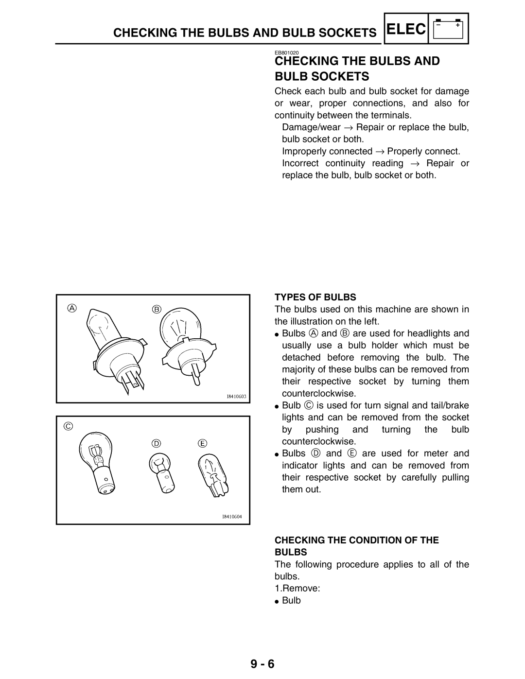 Yamaha 5TE-F8197-10, LIT-11616-16-02 service manual Types of Bulbs, Checking the Condition of the Bulbs 