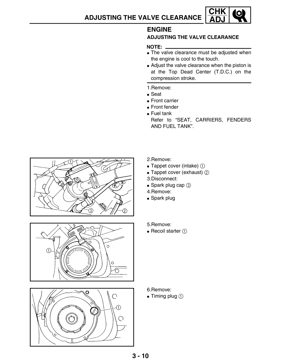 Yamaha 5TE-F8197-10, LIT-11616-16-02 service manual Adjusting the Valve Clearance 