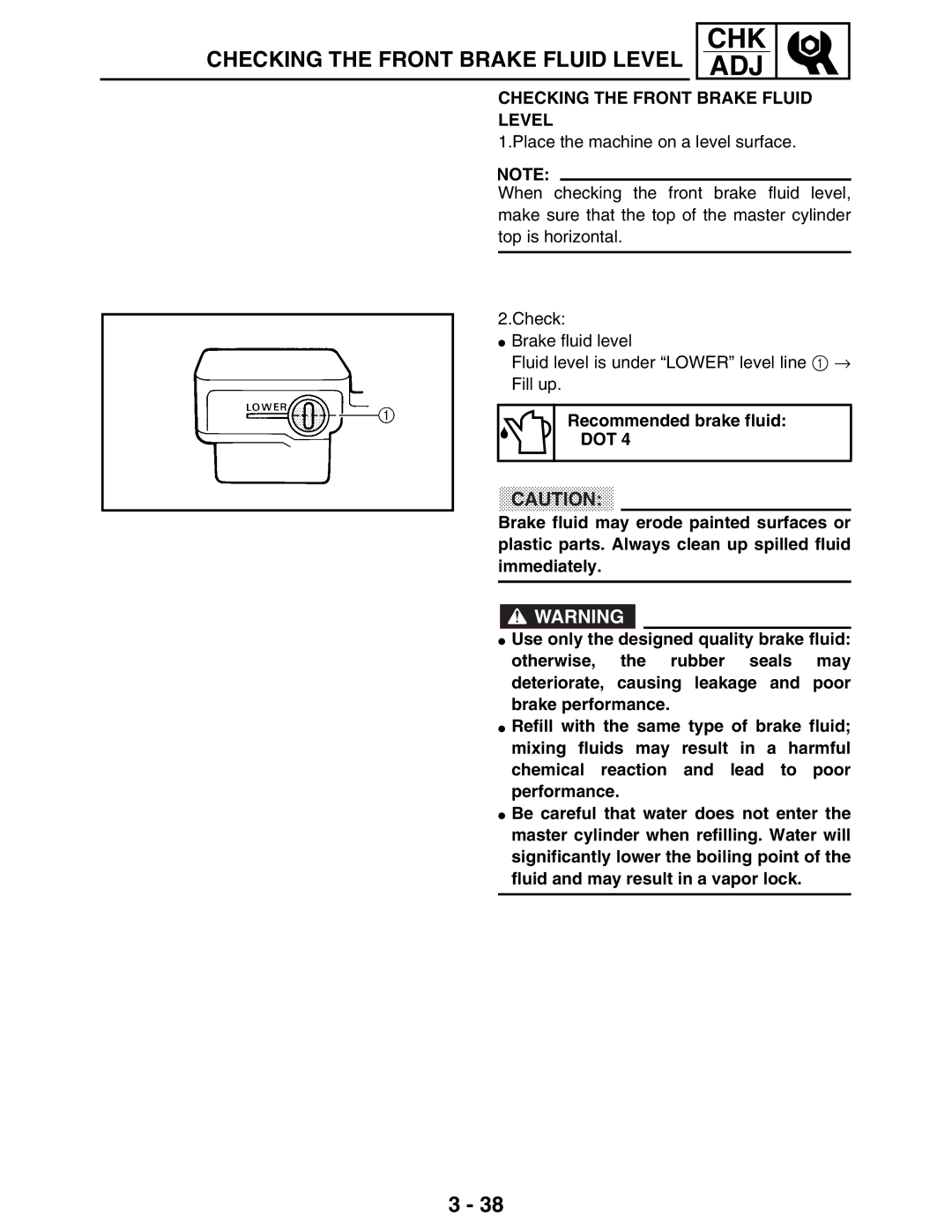 Yamaha 5TE-F8197-10, LIT-11616-16-02 service manual Checking the Front Brake Fluid Level, Recommended brake fluid, Dot 