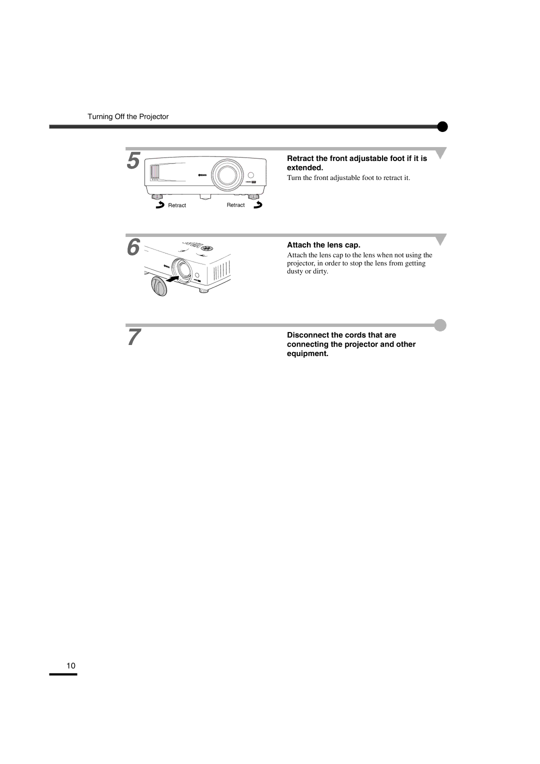 Yamaha LPX-510 owner manual Extended, Attach the lens cap, Disconnect the cords that are, Equipment 