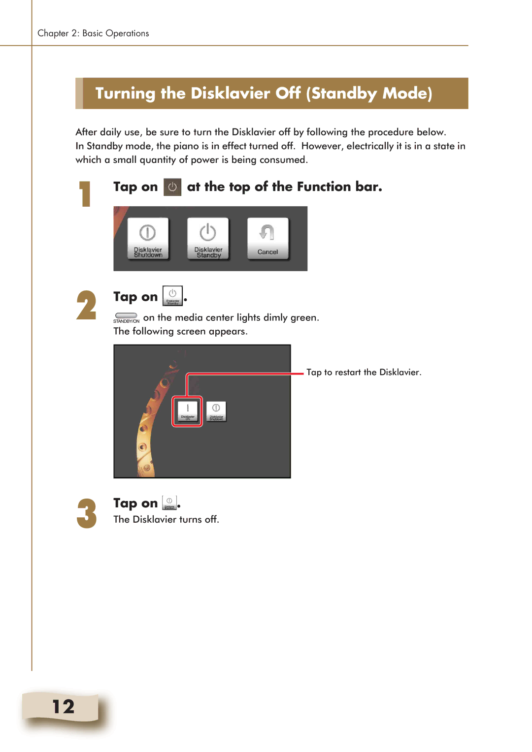 Yamaha Mark IV manual Turning the Disklavier Off Standby Mode, Tap on at the top of the Function bar 
