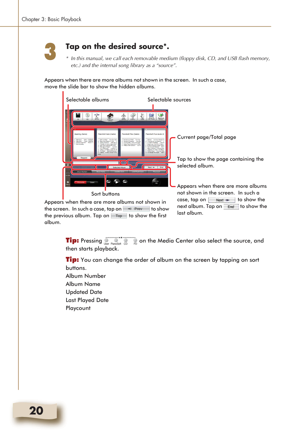 Yamaha Mark IV manual Tap on the desired source 