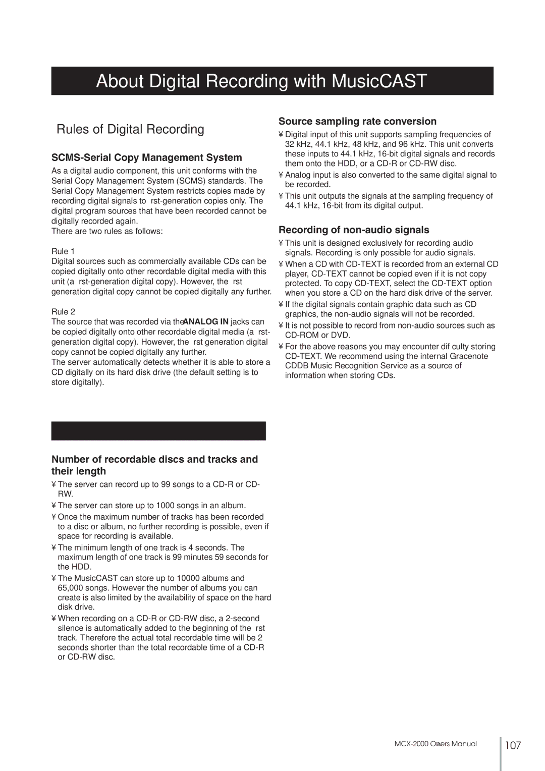 Yamaha MCX-2000 SCMS-Serial Copy Management System, Source sampling rate conversion, Recording of non-audio signals 