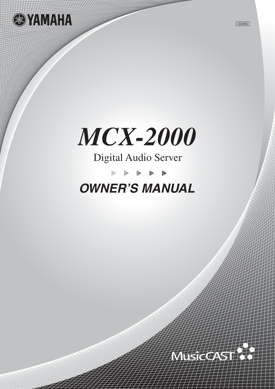 Yamaha MCX-2000 setup guide Owner’S Manual, Digital Audio Server 