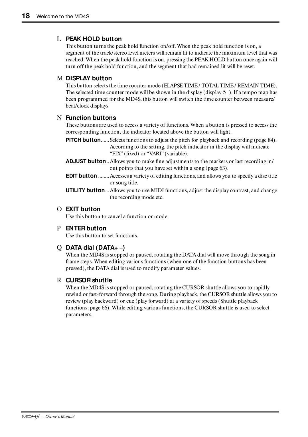 Yamaha MD4S Peak Hold button, Display button, Function buttons, Exit button, Enter button, Data dial DATA+, Cursor shuttle 