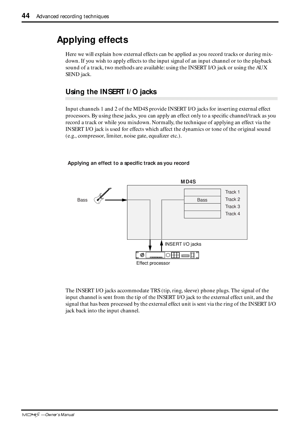 Yamaha MD4S owner manual Applying effects, Using the Insert I/O jacks 