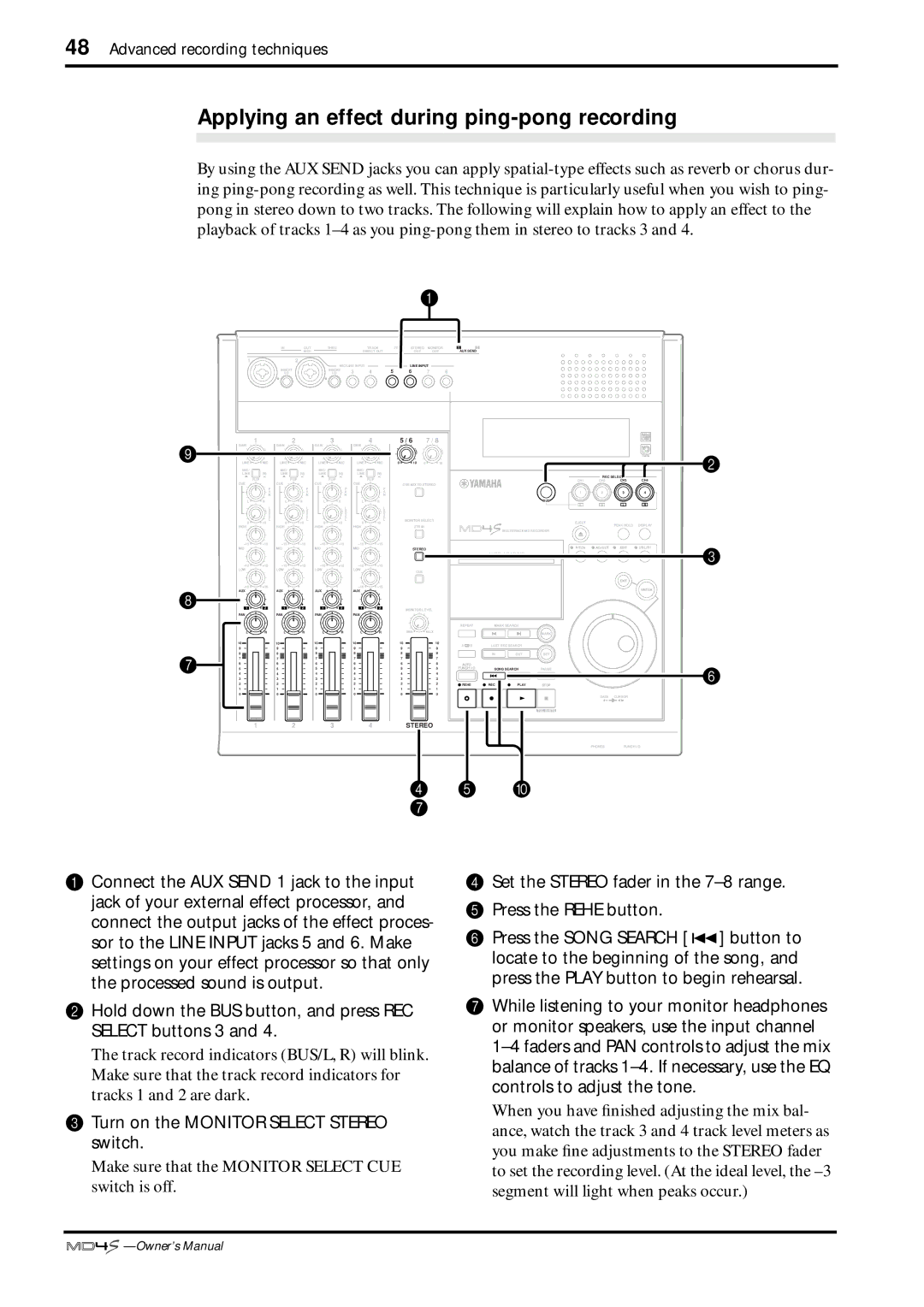 Yamaha MD4S owner manual Applying an effect during ping-pong recording, Turn on the Monitor Select Stereo switch 