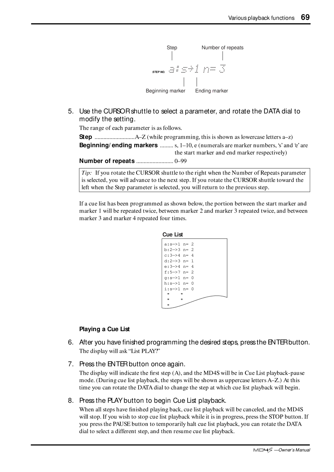 Yamaha MD4S owner manual Press the Enter button once again, Press the Play button to begin Cue List playback 