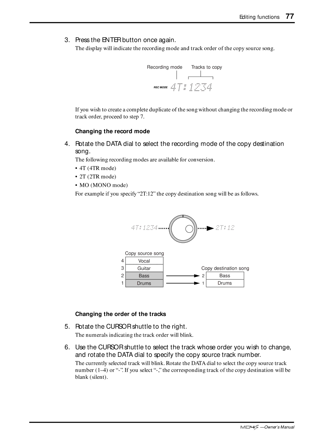 Yamaha MD4S owner manual 4T1234 2T12, Rotate the Cursor shuttle to the right 