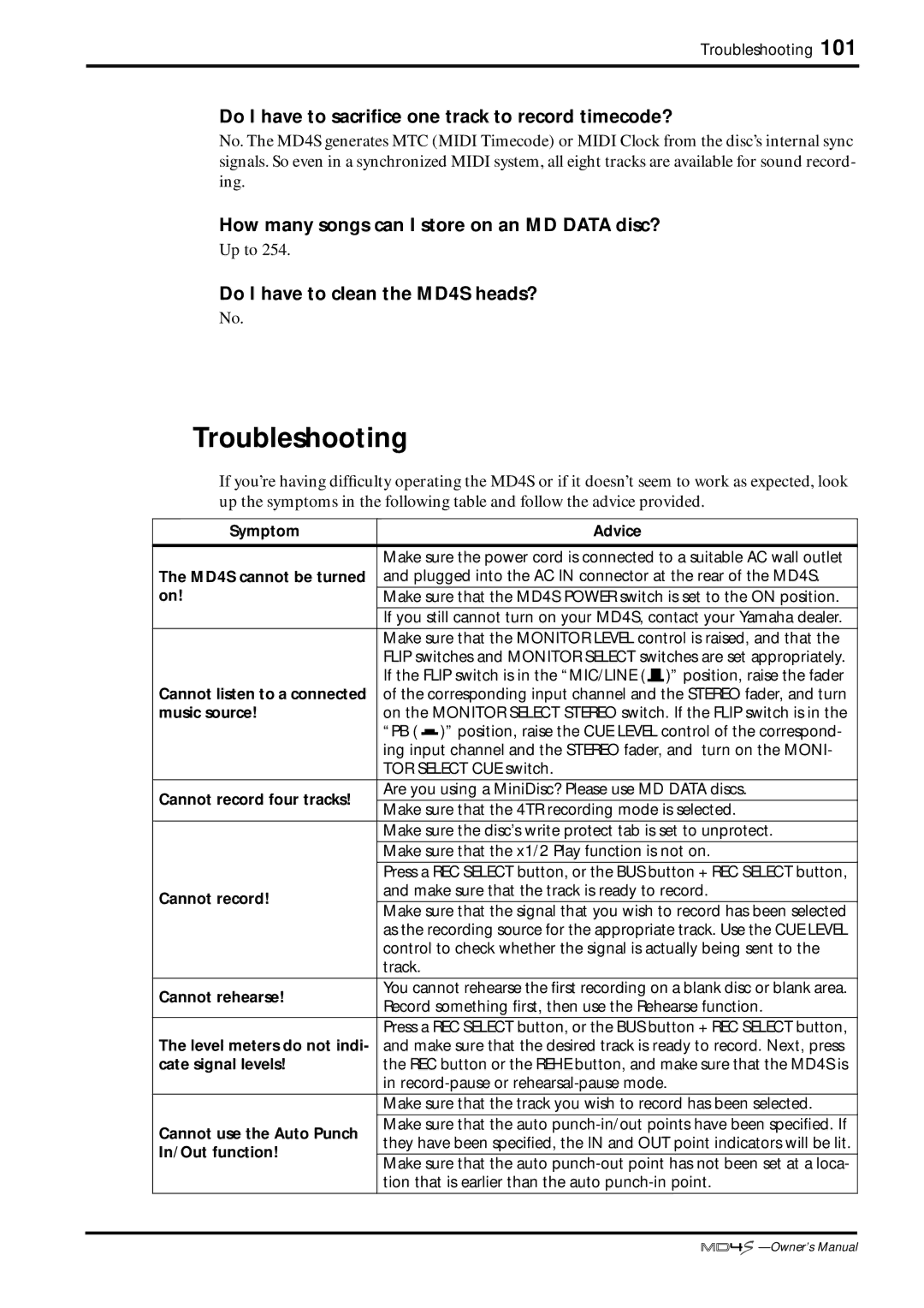 Yamaha Troubleshooting, Do I have to sacriﬁce one track to record timecode?, Do I have to clean the MD4S heads? 