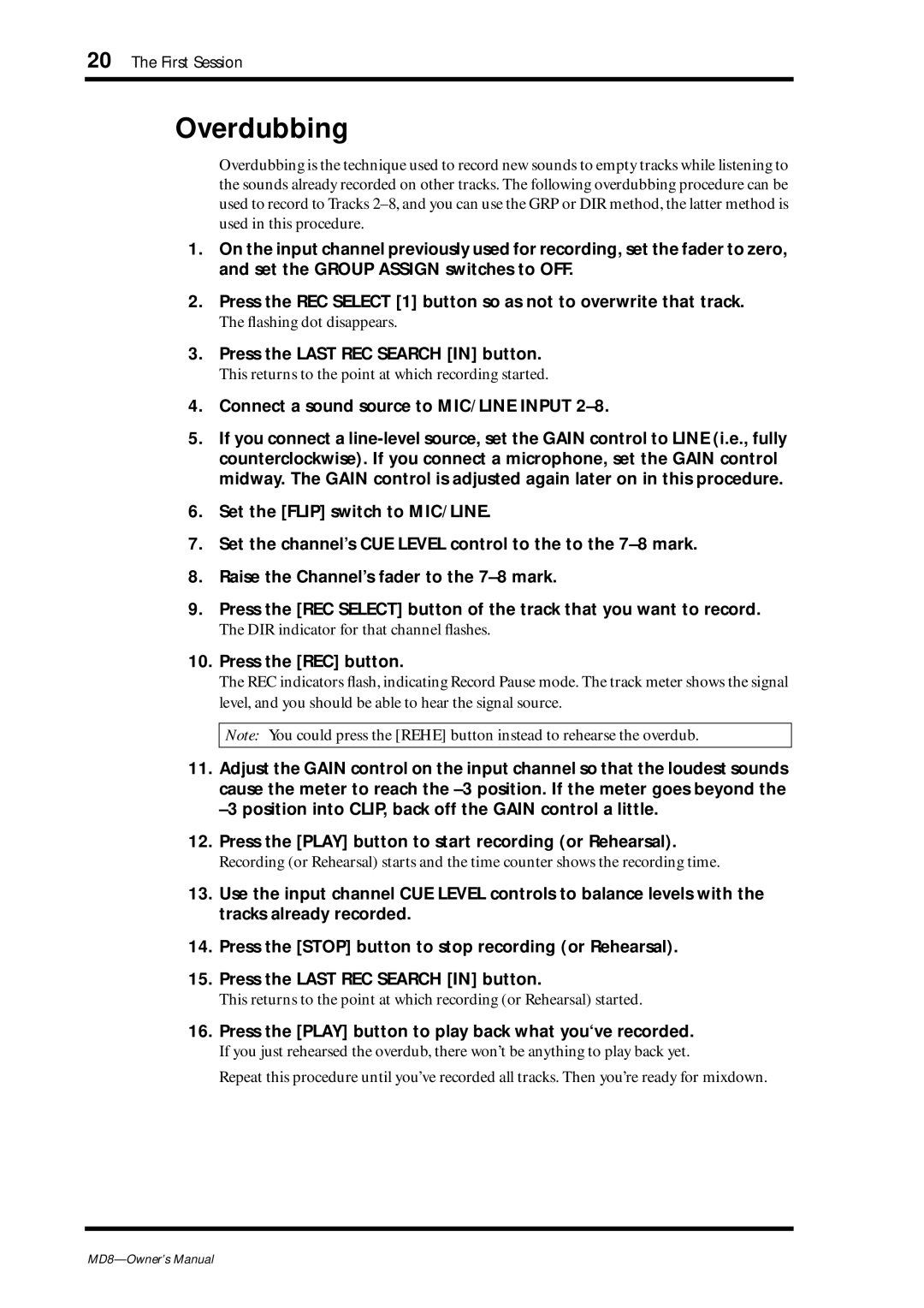 Yamaha MD8 owner manual Overdubbing, Press the Play button to play back what you‘ve recorded 