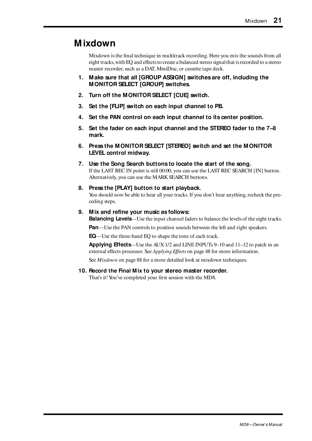 Yamaha MD8 owner manual Mixdown, Mix and reﬁne your music as follows, Record the Final Mix to your stereo master recorder 