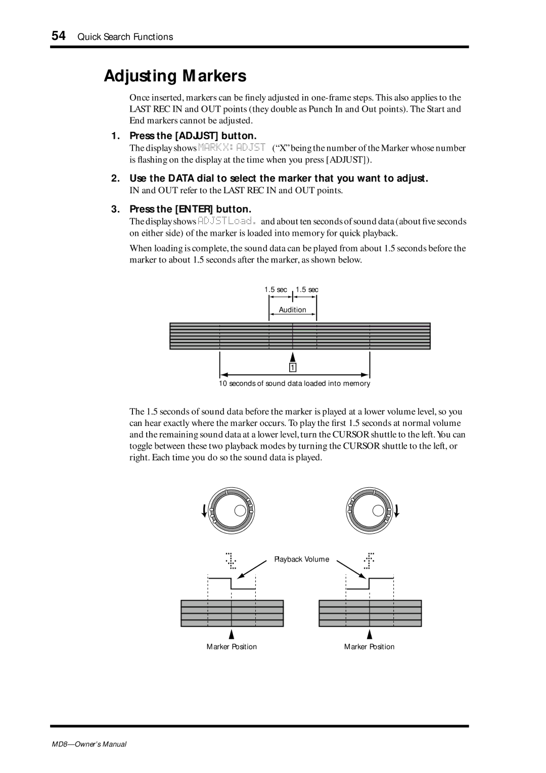 Yamaha MD8 owner manual Adjusting Markers, Press the Adjust button 