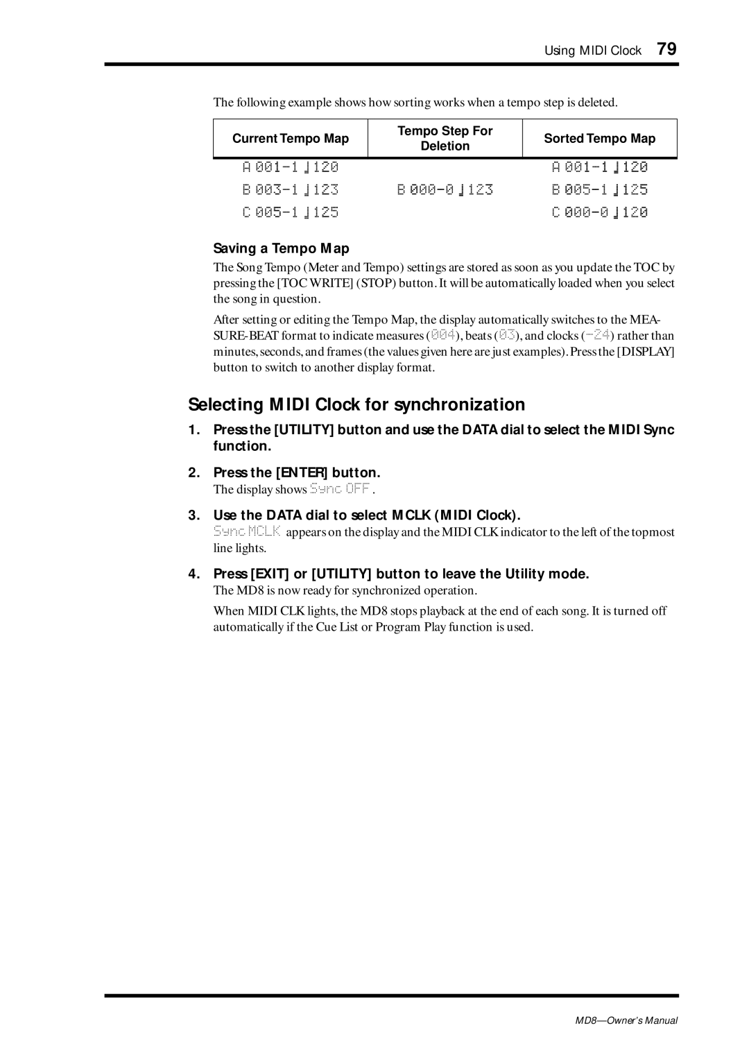 Yamaha MD8 Selecting Midi Clock for synchronization, Saving a Tempo Map, Use the Data dial to select Mclk Midi Clock 