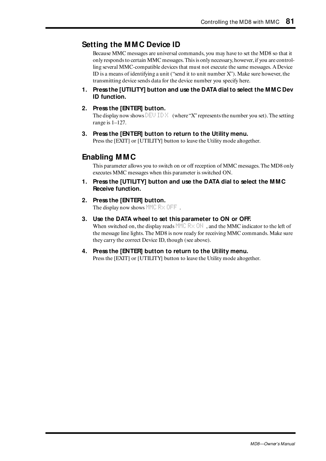 Yamaha MD8 owner manual Setting the MMC Device ID, Enabling MMC, Press the Enter button to return to the Utility menu 