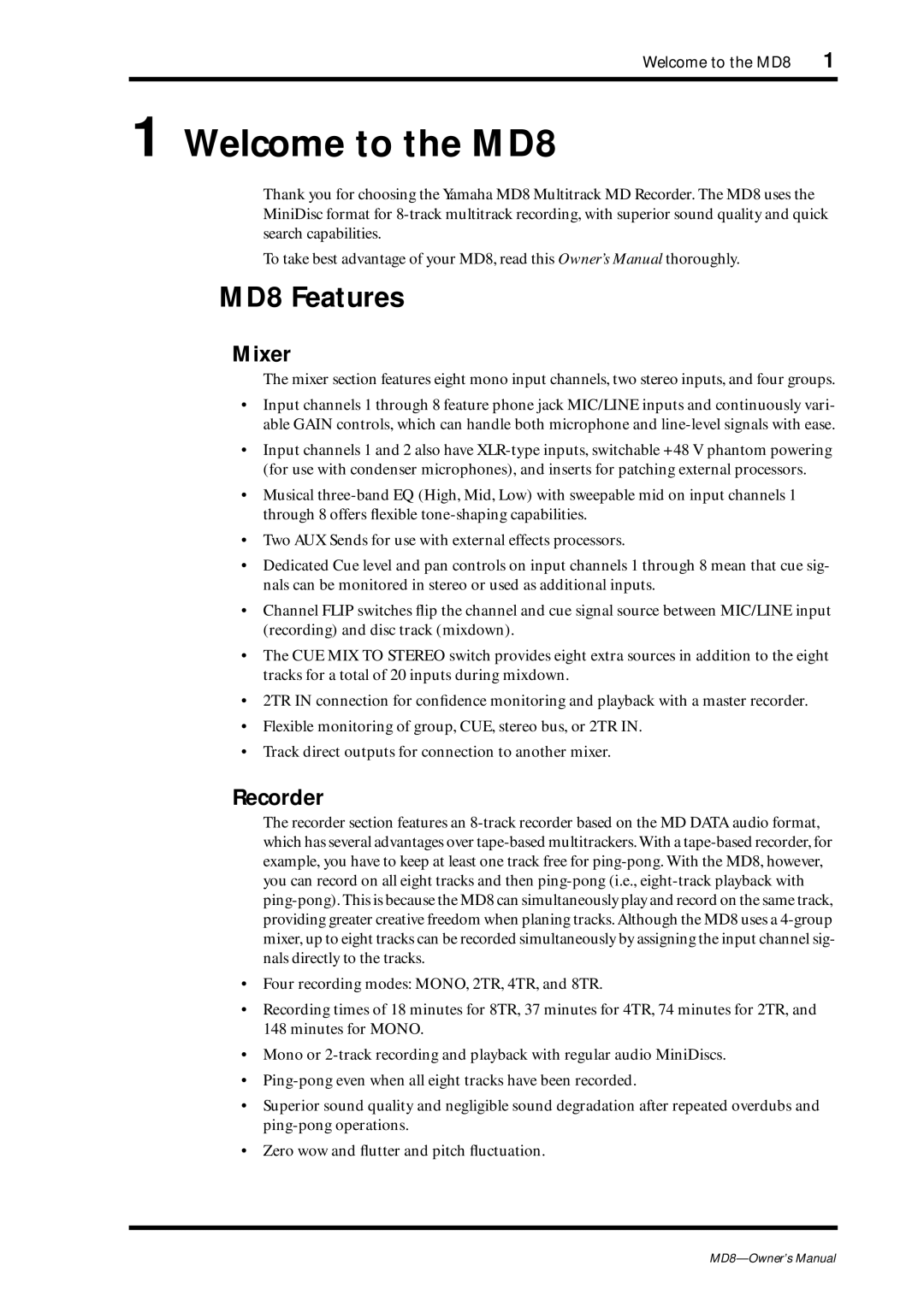 Yamaha owner manual Welcome to the MD8, MD8 Features, Mixer, Recorder 