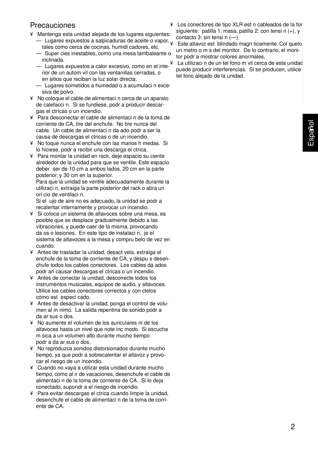 Yamaha MSP3 owner manual Precauciones, Mantenga esta unidad alejada de los lugares siguientes 