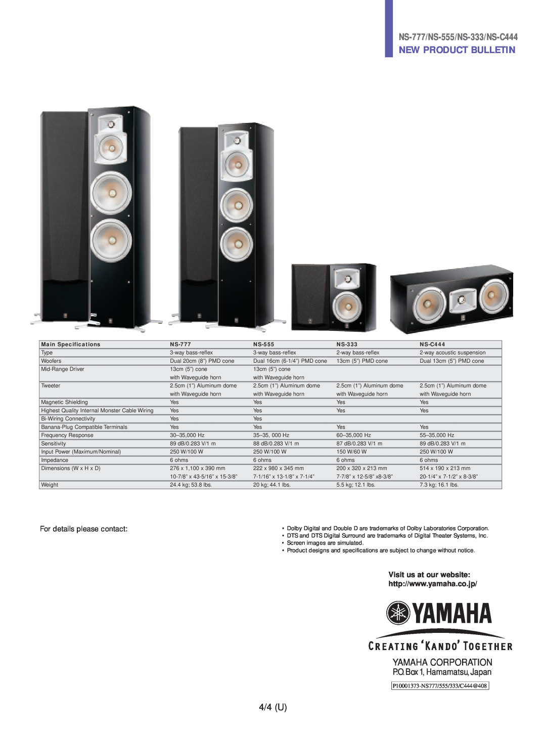Yamaha manual NS-777/NS-555/NS-333/NS-C444, New Product Bulletin, Yamaha Corporation, For details please contact 