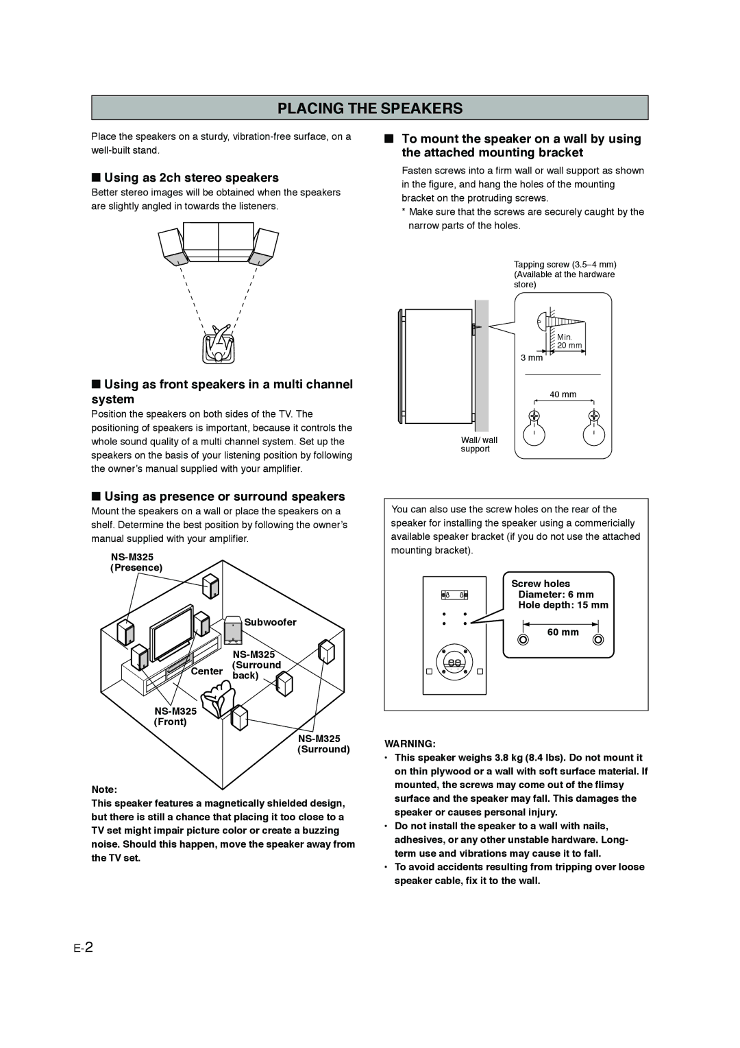 Yamaha NS M325 owner manual Placing the Speakers, Using as 2ch stereo speakers 