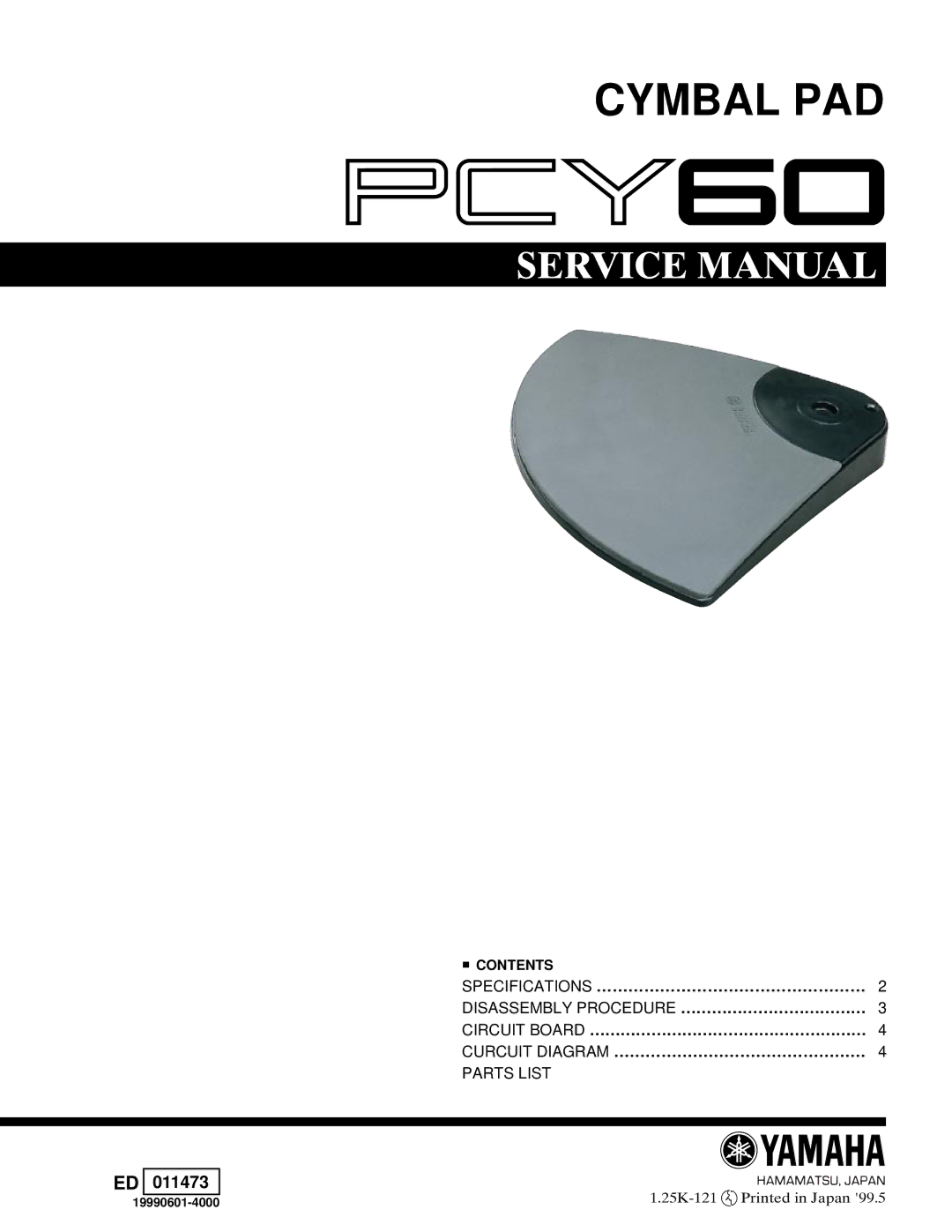 Yamaha PCY60 service manual Cymbal PAD 