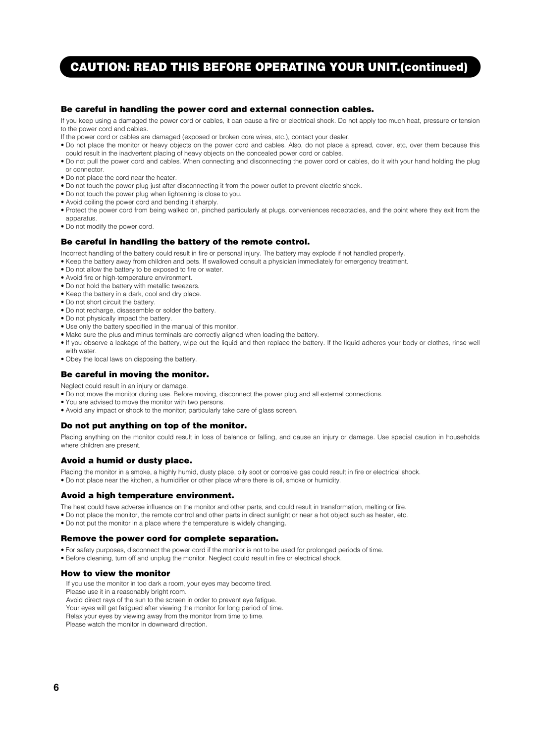 Yamaha pdm-4210 user manual Be careful in handling the battery of the remote control, Be careful in moving the monitor 