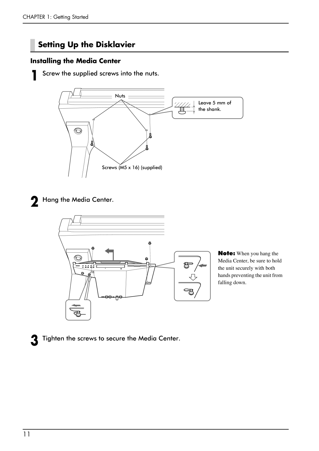 Yamaha piano manual Setting Up the Disklavier, Installing the Media Center, Screw the supplied screws into the nuts 