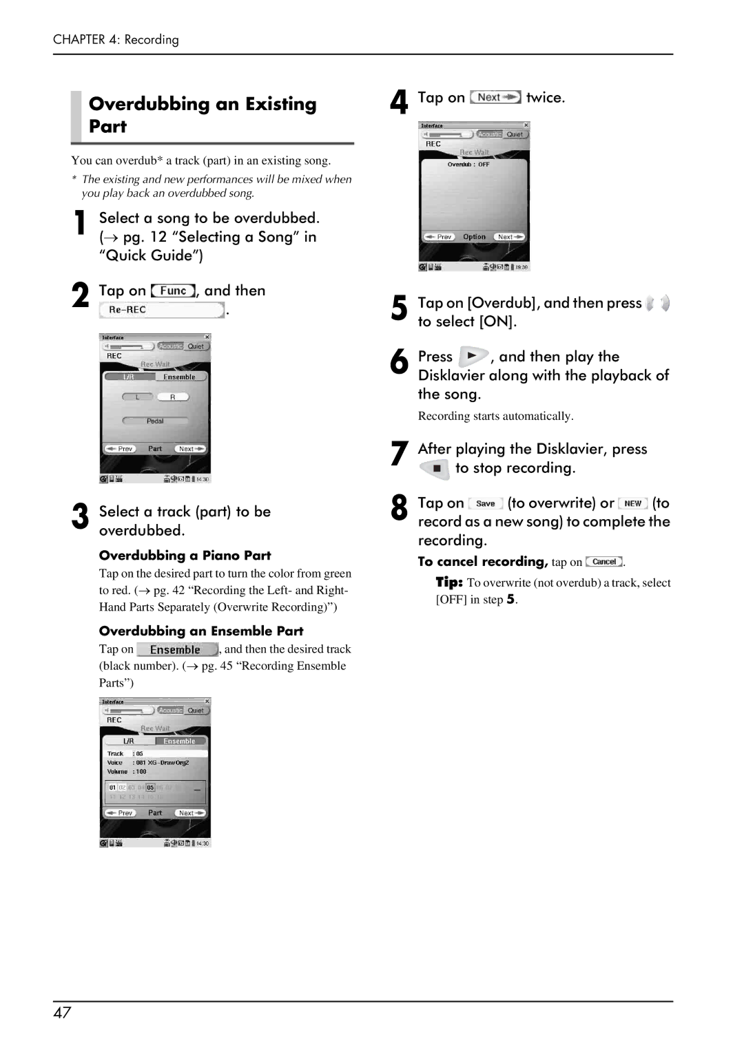 Yamaha piano manual Overdubbing an Existing, Tap on Twice, Overdubbing a Piano Part, Overdubbing an Ensemble Part 