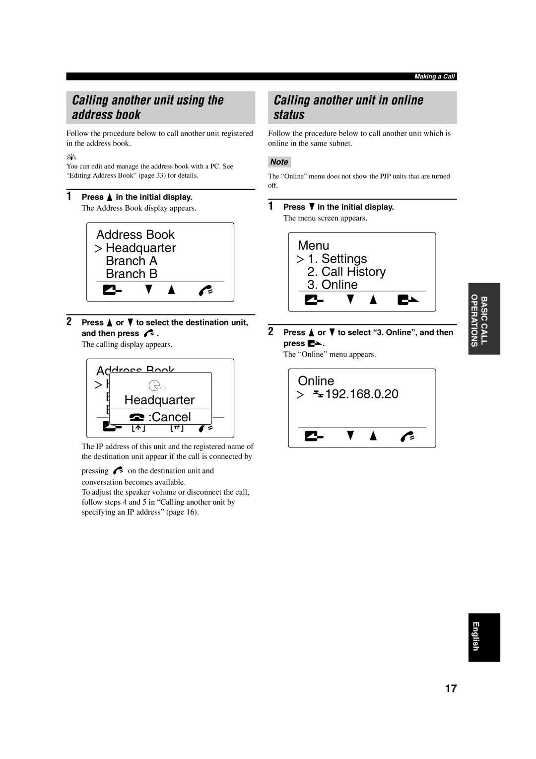 Yamaha PJP-100H owner manual Calling another unit using the address book, Address Book Headquarter Branch a Branch B 